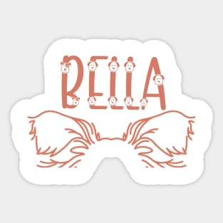 Dog name design for the puppy BELLA Sticker